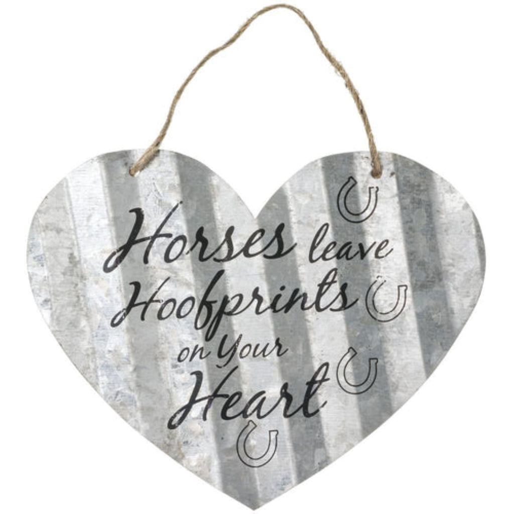 Horses Leave Hoofprints On Your Heart  Metal Sign