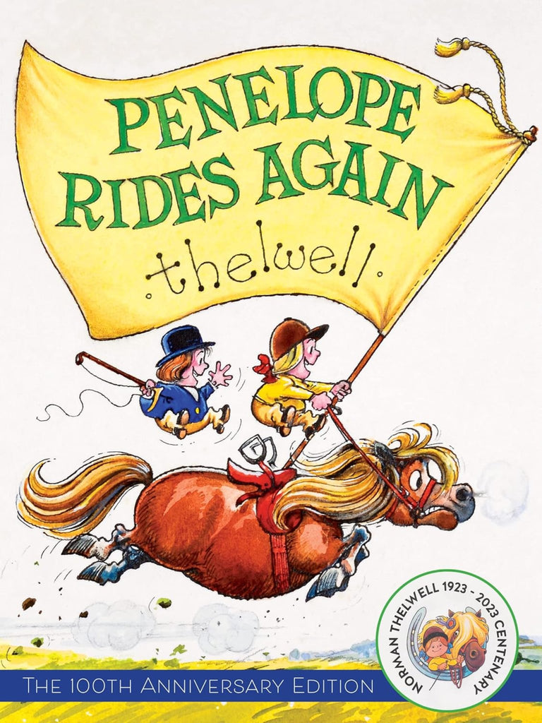 Penelope Rides Again 100th Anniversary Edition