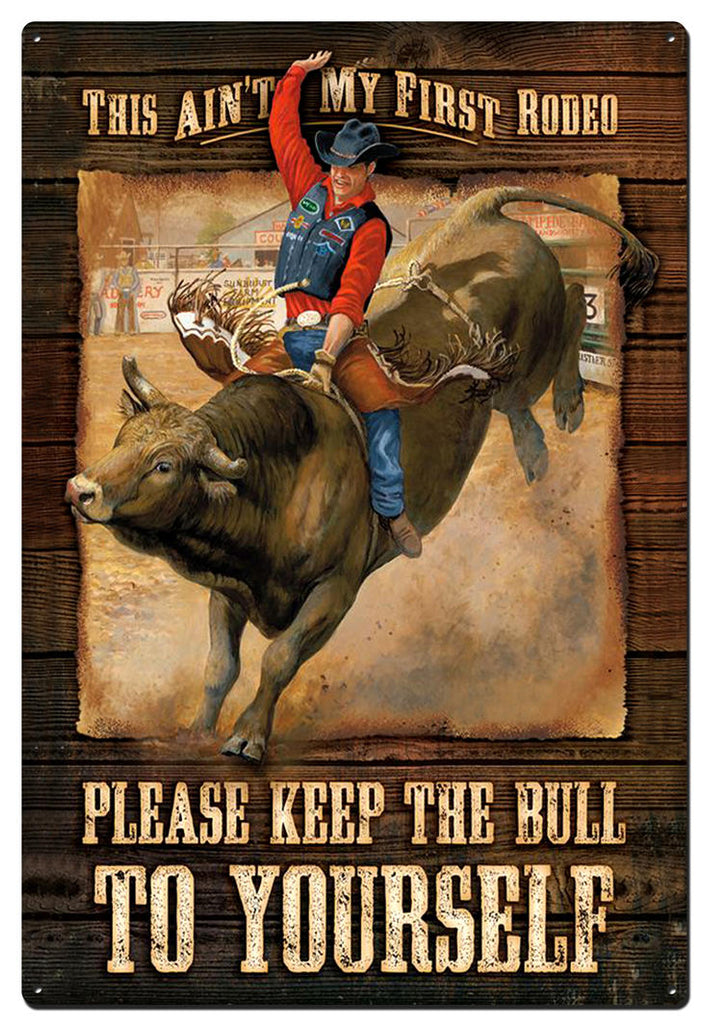 Keep The Bull Tin Sign