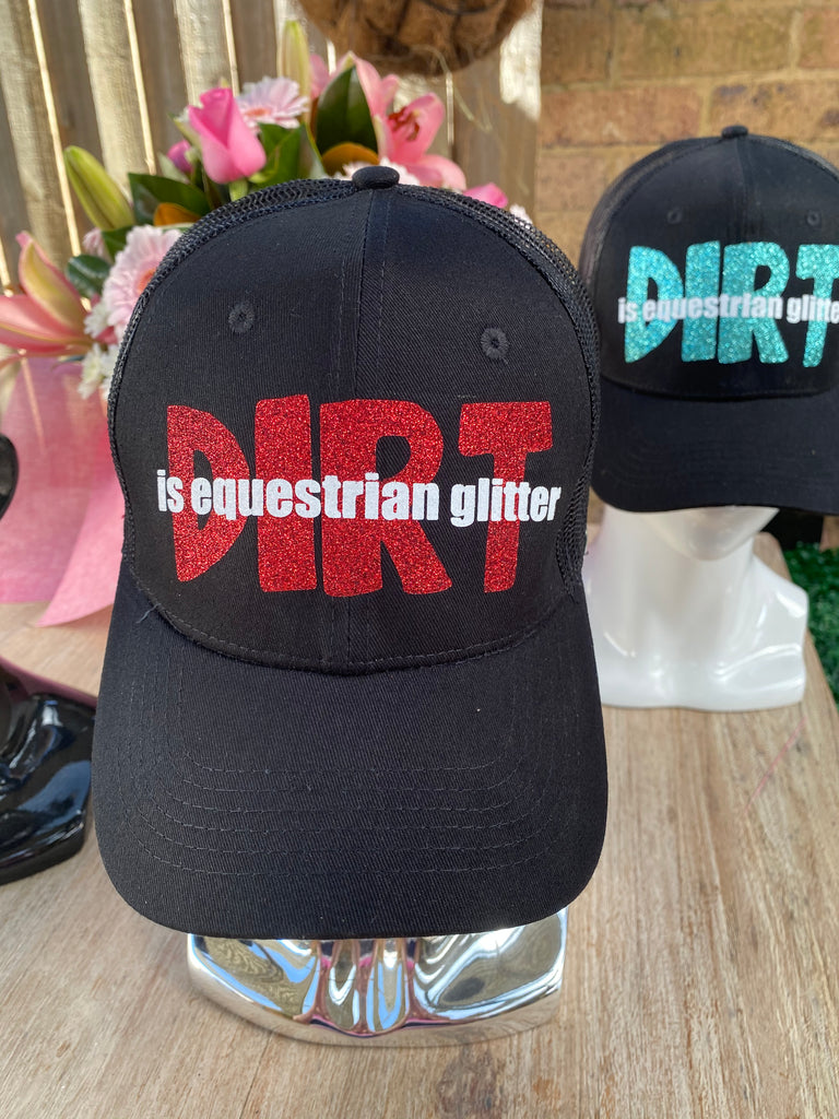 Dirt Is Equestrian Glitter Cap