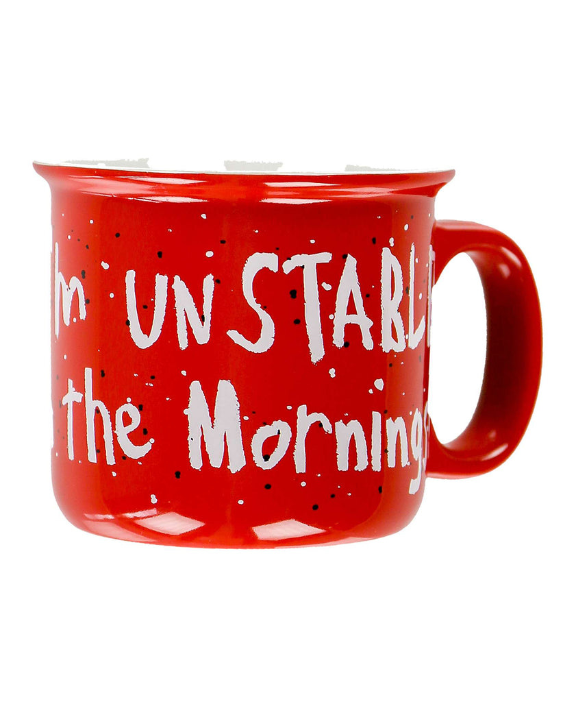 Unstable In The Mornings Mug